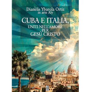 Dianelis Ybarola Ortiz in arte Aly, CUBA E ITALIA - Narrativa